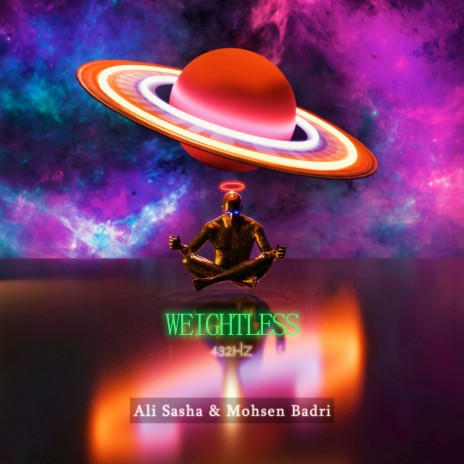 Weightless 432 Hz - Pt. 1 ft. Mohsen Badri | Boomplay Music
