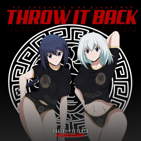 Throw It Back (feat. Freesoul & NK Blackimar) | Boomplay Music