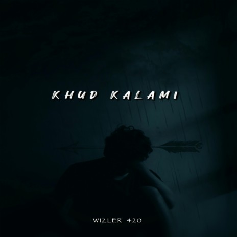 Khud Kalami | Boomplay Music