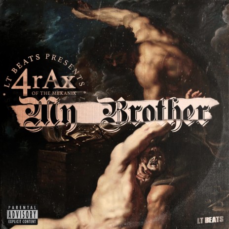 My Brother ft. 4rax | Boomplay Music