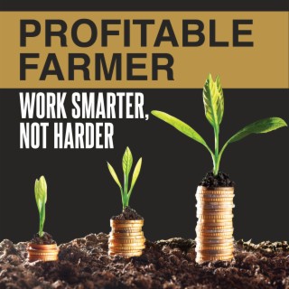 Episode 39 - An example of agricultural entrepreneurship at its finest