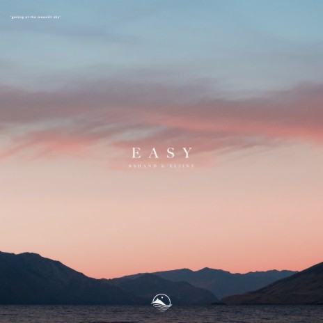 Easy ft. Eliine | Boomplay Music