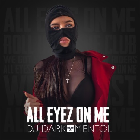 All Eyez on Me (Gangsta Mix) ft. Mentol | Boomplay Music