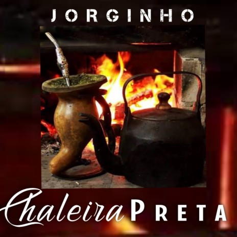 Chaleira Preta | Boomplay Music