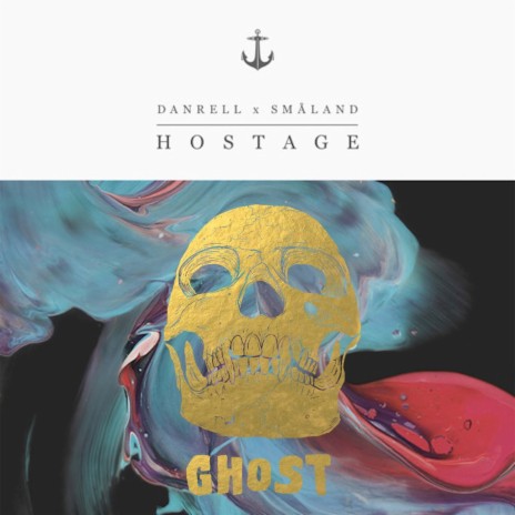 Hostage (Ghost Edit) ft. Danrell & Småland | Boomplay Music