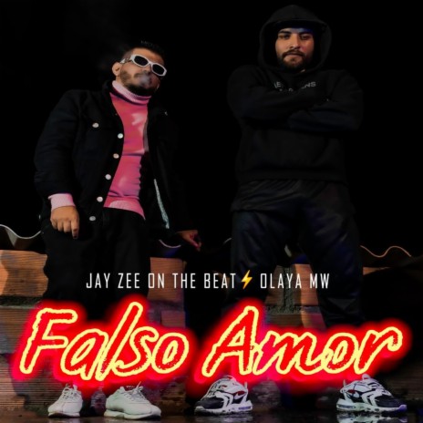 Falso Amor ft. Jay zee On The Beat | Boomplay Music