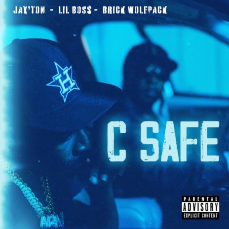 C Safe ft. Lil Boss & Brick Wolfpack | Boomplay Music