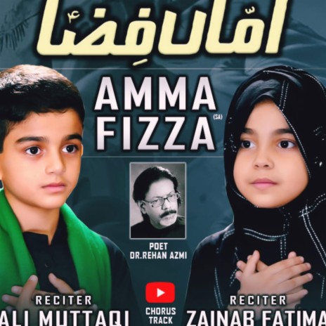 Amma Fizza Bata Day Mujhko by Ali Muttaqi & Zainab Fatima | Boomplay Music