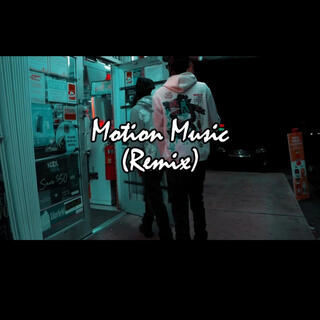 Motion Music Remix