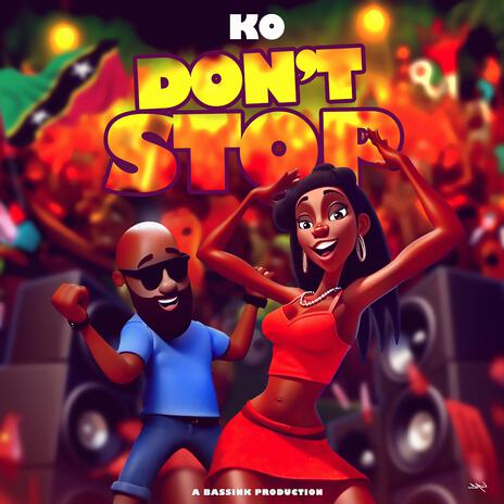 Don't Stop | Boomplay Music