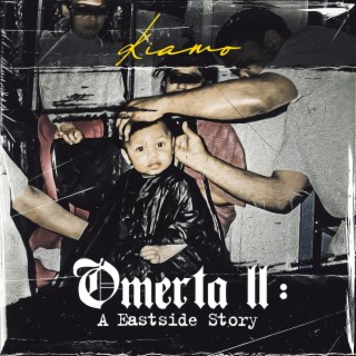 Omerta 2 : A Eastside Story