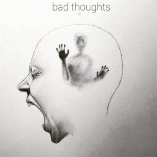 bad thoughts