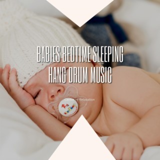 Babies Bedtime Sleeping Hang Drum Music