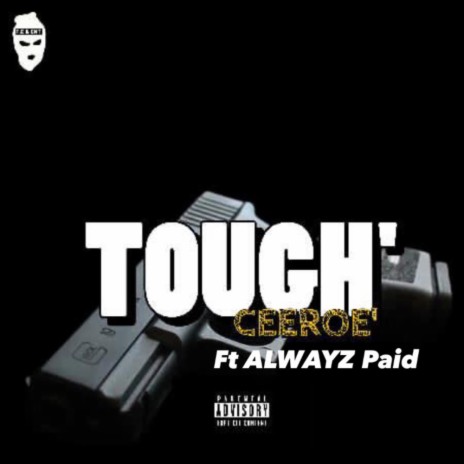 Tough (Remix) ft. Alwayz paid | Boomplay Music