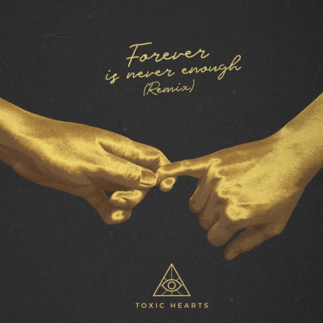 Forever Is Never Enough (Remix) | Boomplay Music