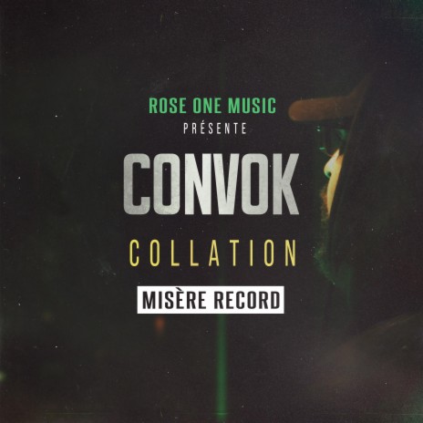 Collation ft. Convok & Misère Record | Boomplay Music