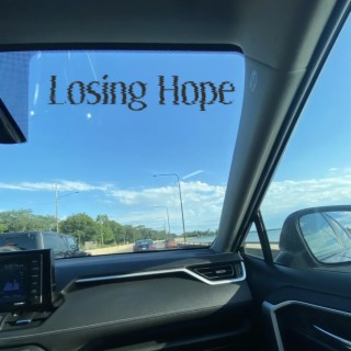 Losing Hope