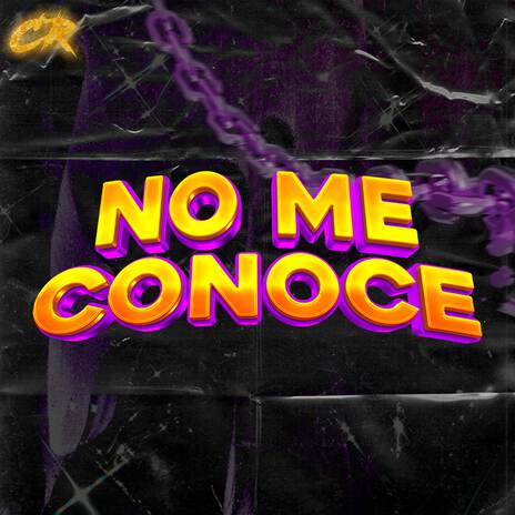 NO ME CONOCE RKT | Boomplay Music