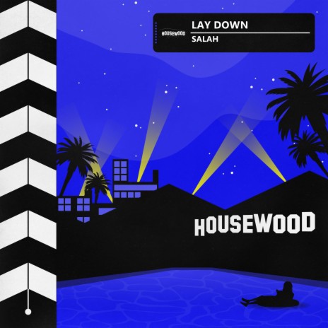 Lay Down | Boomplay Music