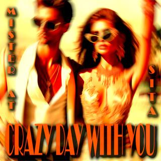 Crazy Day With You ft. Sita lyrics | Boomplay Music