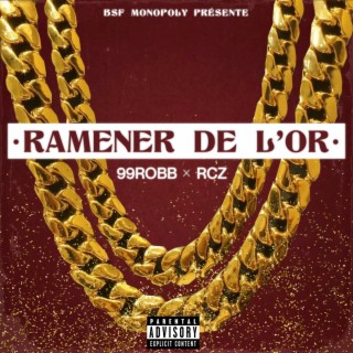 Ramener de l'or