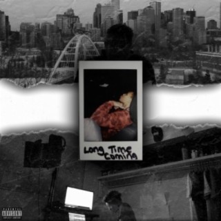 Long Time Coming (Deluxe)