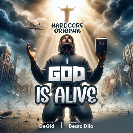 God Is Alive | Boomplay Music