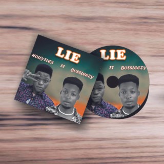 LIE ft. Bossleezy lyrics | Boomplay Music