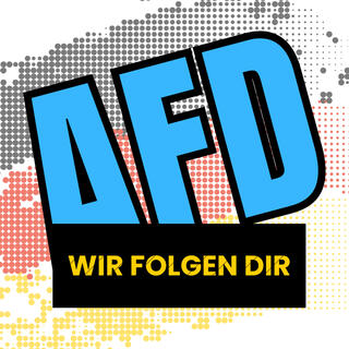 AfD wir folgen dir