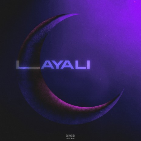 Layali | Boomplay Music