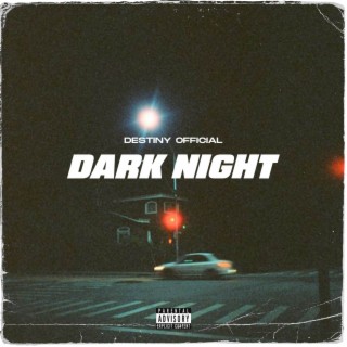 Dark Night lyrics | Boomplay Music
