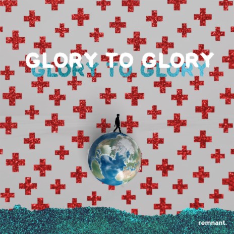 glory to glory | Boomplay Music