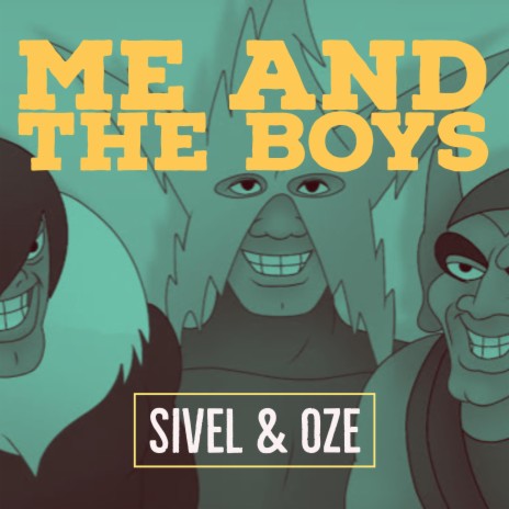 Me and the Boys | Boomplay Music
