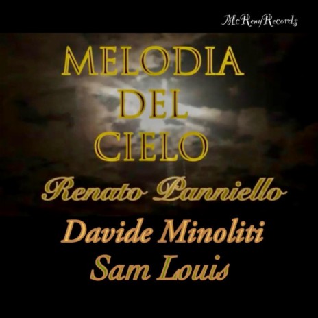 MELODIA DEL CIELO ft. Davide Minoliti & Sam Louis | Boomplay Music