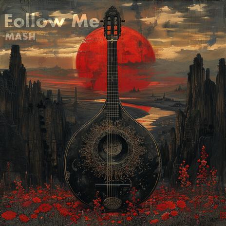 Follow Me | Boomplay Music