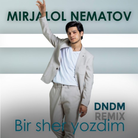 Bir Sher Yozdim (DNDM Remix)