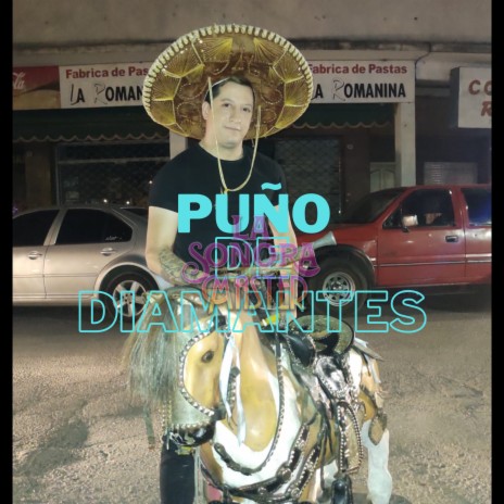 Puño De Diamantes | Boomplay Music