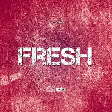 Fresh | Boomplay Music