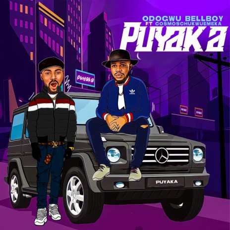 Puyaka ft. Cosmos chukwuemeka | Boomplay Music