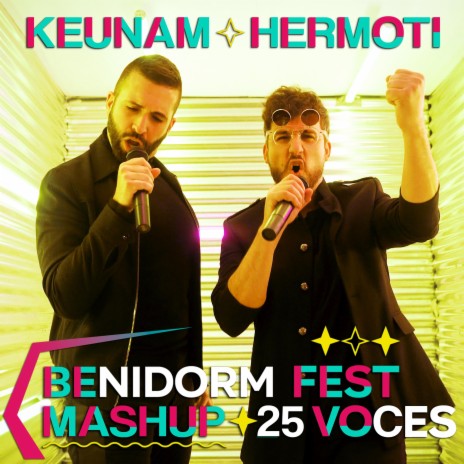 Benidorm Fest Mashup (25 Voces) ft. Keunam | Boomplay Music