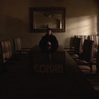 CONAN lyrics | Boomplay Music