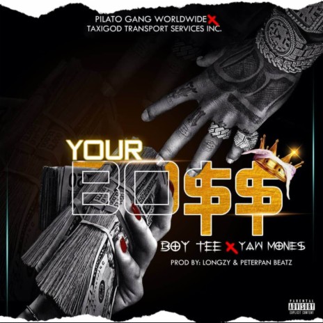 YOUR BOSS ft. Yaw monies