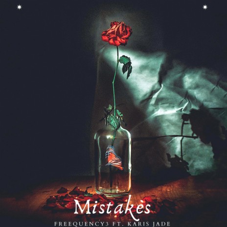 Mistakes ft. Karis Jade