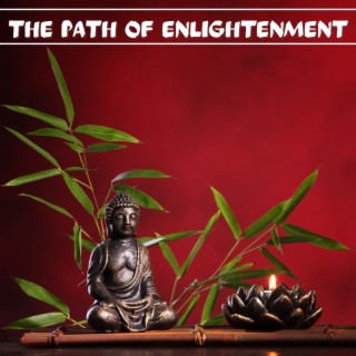The Path of Enlightenment: A Sacred Journey of Buddhist Meditation Through Sound and Silence