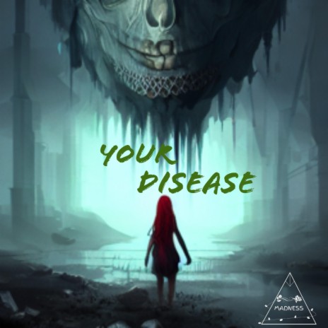 Your Disease | Boomplay Music