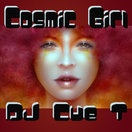 Cosmic Girl (Original)