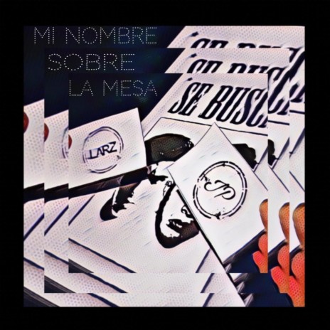 Mi nombre sobre la mesa ft. JP | Boomplay Music