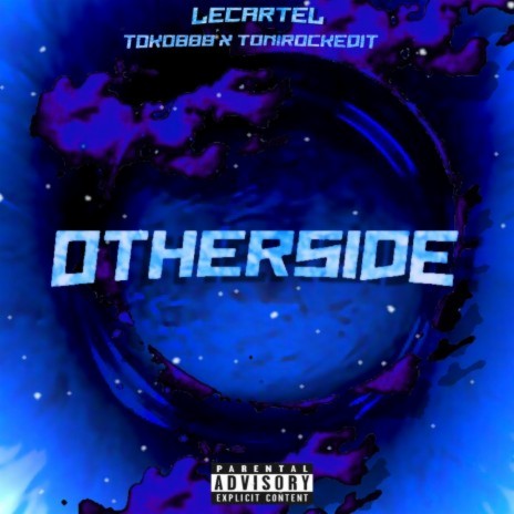 Other Side (feat. Toko888 & ToniRockedIt) | Boomplay Music