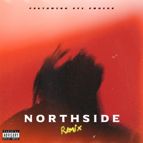 Northside (Efi Cruise Remix) ft. Efi Cruise | Boomplay Music
