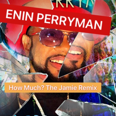 HOW MUCH THE JAMIE REMIX (Radio Edit)